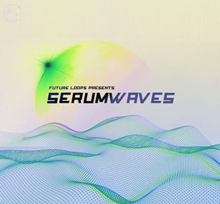 Future Loops Serumwaves Synth Presets